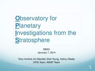 Observatory for  Planetary  Investigations from the Stratosphere  HQ Briefing