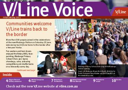 ISSUE 68 July[removed]Communities welcome V/Line trains back to the border More than 500 people joined in the celebrations