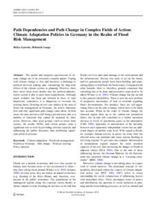 AMBIO:200–209 DOIs13280Path Dependencies and Path Change in Complex Fields of Action: Climate Adaptation Policies in Germany in the Realm of Flood Risk Management