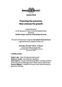 Financing the economy: New avenues for growth A panel discussion on the Banque de France’s Financial Stability Review chaired by Christian Noyer, Governor of the Banque de France