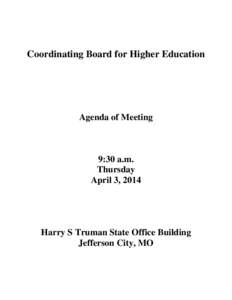 Coordinating Board for Higher Education  Agenda of Meeting 9:30 a.m. Thursday