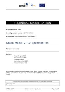 TECHNICAL SPECIFICATION Project Acronym: DM2E Grant Agreement number: ICT-PSP[removed]Project Title: Digitised Manuscripts to Europeana  DM2E Model V 1.2 Specification