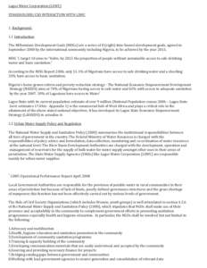 Lagos Water Corporation (LSWC) STAKEHOLDER/CSO INTERACTION WITH LSWC 1. Background: 1.1 Introduction The Millennium Development Goals (MDGs) are a series of 8 (eight) time-bound development goals, agreed in
