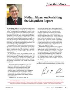 from the Editors  PHOTO / MARTHA STEWART Nathan Glazer on Revisiting the Moynihan Report