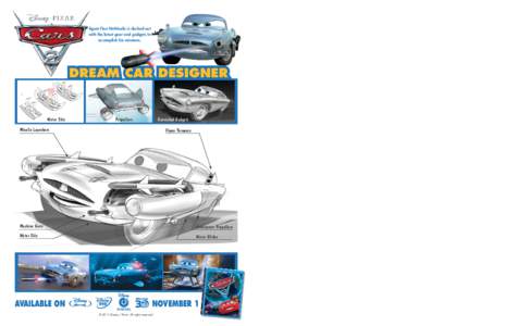 Design your dream car along with details on the special gadgets you’ll need to accomplish your dreams! Agent Finn McMissile is decked-out with the latest gear and gadgets to accomplish his missions.  Detail 1