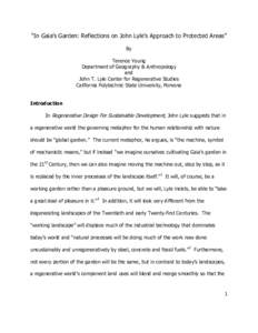 “In Gaia’s Garden: Reflections on John Lyle’s Approach to Protected Areas” By Terence Young Department of Geography & Anthropology and John T. Lyle Center for Regenerative Studies