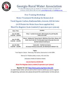 Georgia Rural Water Association  P.O. Box 383 ● Barnesville, GA 30204 ●  ● faxWebsite: WWW.GRWA.ORG ● E-Mail:  and   Free Training Workshop