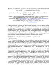 Análise da destruição costeira e sua relação com o aquecimento global em Recife – PE nos anos de 2007 a 2010 Julliana Larise Mendonça Freire¹, Lais Alves Santos¹, Jeane Rafaele Araújo Lima¹,