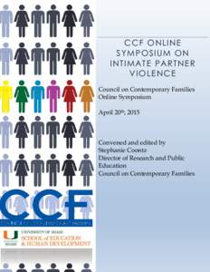 Council on Contemporary Families Intimate Partner Violence Symposium 1  C C F ONL IN E