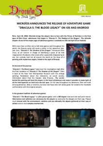 PRESS RELEASE  MICROÏDS ANNOUNCES THE RELEASE OF ADVENTURE GAME