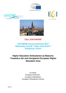 CALL FOR PAPERS 13th ENOHE Annual Conference 2017 Wednesday June 28 - Friday JuneStrasbourg, France  Higher Education Ombudsmen as Beacons