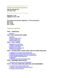 Drilling and Production Regulations THE OIL AND GAS ACT (C.C.S.M. c[removed]Regulation[removed]Registered June 6, 1994