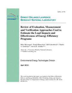 Review of Evaluation, Measurement and Verification Approaches Used to Estimate the Load Impacts and Effectiveness of Energy Efficiency Programs