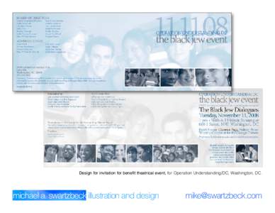 Design for invitation for benefit theatrical event, for Operation Understanding/DC, Washington, DC.  michael a. swartzbeck illustration and design 