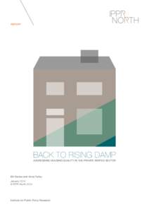 REPORT  BACK TO RISING DAMP ADDRESSING HOUSING QUALITY IN THE PRIVATE RENTED SECTOR  Bill Davies and Anna Turley