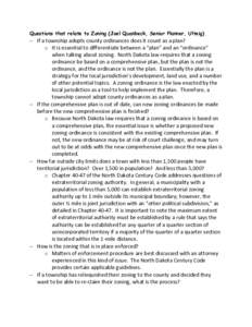 Questions that relate to Zoning (Joel Quanbeck, Senior Planner, Ulteig)   If a township adopts county ordinances does it count as a plan?   o It is essential to differentiate between a “plan” 