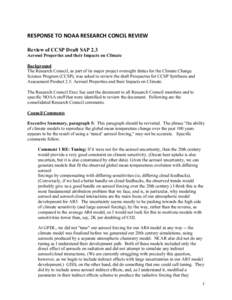 RESPONSE TO NOAA RESEARCH CONCIL REVIEW  Review of CCSP Draft SAP 2.3 Aerosol Properties and their Impacts on Climate Background The Research Council, as part of its major project oversight duties for the Cli