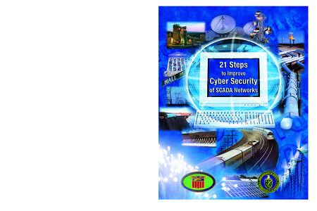 21 Steps to Improve Cyber Security of SCADA Networks