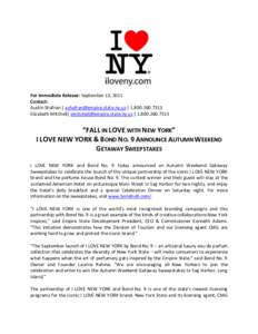 For Immediate Release: September 13, 2011 Contact: Austin Shafran | [removed] | [removed]Elizabeth Mitchell| [removed] | [removed]  “FALL IN LOVE WITH NEW YORK”