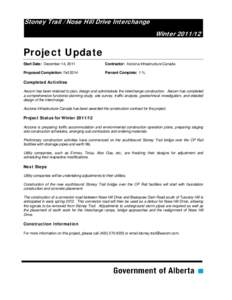 Stoney Trail / Nose Hill Drive Interchange Winter[removed]Project Update Start Date: December 14, 2011