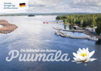 Puumala Der heiße Tipp für Ihren Sommer Puumala Die Schönheit am Saimaa