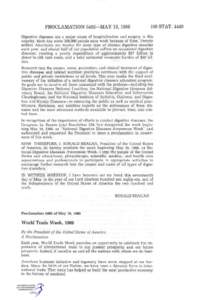 PROCLAMATION 5482—MAY 19, [removed]STAT[removed]Digestive diseases are a major cause of hospitalization and surgery in this country. Each day some 200,000 people miss work because of them. Twenty