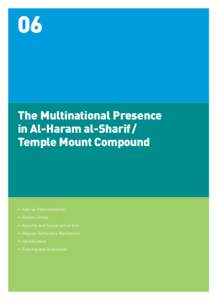 06  The Multinational Presence in Al-Haram al-Sharif / Temple Mount Compound
