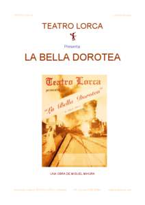 TEATRO LORCA  La Bella Dorotea