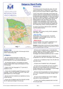 Dalgarno Ward Profile Introduction The Census occurs once every ten years, the most recent of which fell on 27 MarchThis report gives a summary of Census data for Dalgarno ward. In 2014, each ward in Kensington an