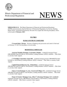 Illinois Department of Financial and Professional Regulation NEWS  SPRINGFIELD, IL - The Illinois Department of Financial and Professional Regulation