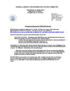 FEDERAL LIBRARY AND INFORMATION CENTER COMMITTEE FEDLINK FISCAL OPERATIONS LIBRARY OF CONGRESS WASHINGTON, DC[removed]Mailing Address: FEDLINK Fiscal Operations