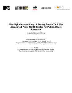 The Digital Abuse Study: A Survey from MTV & The Associated Press-NORC Center for Public Affairs Research Conducted by the GfK Group  Interview dates: 9/27–[removed]