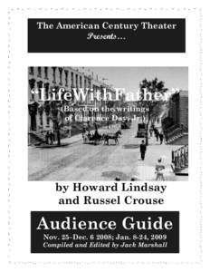 Broadway musicals / Lindsay Crouse / Russel Crouse / Life with Father / Lindsay and Crouse / Howard Lindsay / Clarence Day / Mary Pickford / Irene Dunne / Entertainment / Cinema of the United States / Theatre