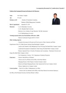 Accompanying Documents for Consideration of Agenda 5 Profiles of the Nominated Persons for Election of AOT Directors Name Mr. Wattana Tiengkul Age 50 years