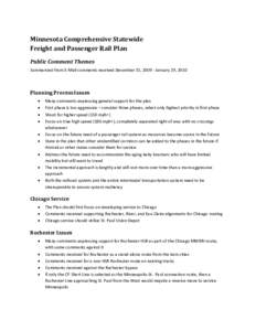 Minnesota Comprehensive Statewide   Freight and Passenger Rail Plan  Public Comment Themes  Summarized from E‐Mail comments received December 31, 2009 ‐ January 29, 2010   