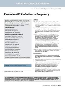 SOGC CLINICAL PRACTICE GUIDELINE No. 316, December[removed]Replaces No. 119, September[removed]Parvovirus B19 Infection in Pregnancy This Clinical Practice Guideline has been prepared by the Maternal Fetal Medicine committee