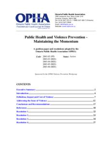 Ontario Public Health Association 700 Lawrence Ave. West, Suite 310 Toronto, Ontario, M6A 3B4 Tel: ([removed][removed]Ontario) Fax: ([removed]Email: [removed]