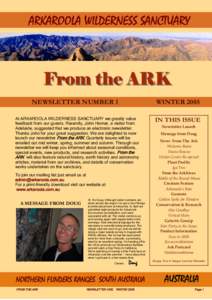 ARKAROOLA WILDERNESS SANCTUARY  From the ARK NEWSLETTER NUMBER 1  WINTER 2005