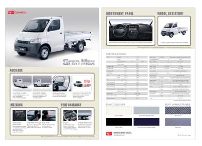 instrument panel  model variation* Simple design and user-friendly switch layout for straightforward operability