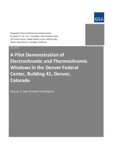 A Pilot Demonstration of Electrochromic and Thermochromic Windows in the Denver Federal Center, Building 41, Denver, Colorado