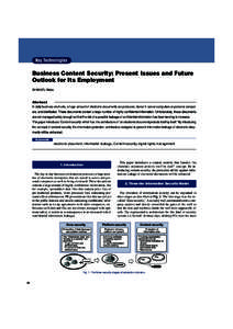 Key Technologies  Business Content Security: Present Issues and Future Outlook for Its Employment SHIMAZU Hideo