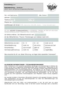 Anmeldung zum Speleotraining – Technik I vom 5. bis 8. Juli 2018 am Krippenstein/Dachstein  Vor- und Nachname: