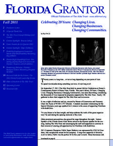 FLORIDA GRANTOR  Official Publication of The Able Trust • www.abletrust.org Fall[removed]	 President’s Letter