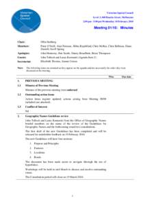 Victorian Spatial Council Level 3, 600 Bourke Street, Melbourne 2.00 pm[removed]pm Wednesday 10 February 2010 Meeting 01/10: Minutes