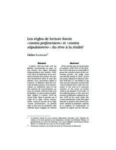 Les règles de lecture forcée « contra proferentem » et « contra stipulatorem » : du rêve à la réalité* Didier LLUELLES** Résumé