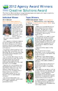 2012 Agency Award Winners Creative Solutions Award The Creative Solutions Award recognizes employees and teams who inspire creativity, quality service and constant improvement.