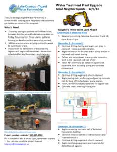 Water Treatment Plant Upgrade Good Neighbor Update – [removed]The Lake Oswego Tigard Water Partnership is committed to keeping plant neighbors and customers up-to-date on construction progress.
