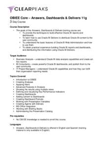 Software / Oracle Business Intelligence Suite Enterprise Edition / Data management / Data warehousing / Dashboard / Oracle Corporation / Oracle Database / IBM Cognos 8 Business Intelligence / MicroStrategy / Business intelligence / Business / Computing