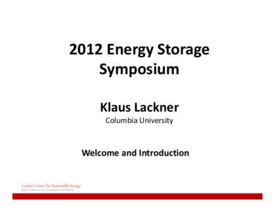 Environment / Energy development / Carbon dioxide / Carbon sequestration / Chemical engineering / Energy storage / Low-carbon economy / Klaus Lackner / Sustainable energy / Technology / Energy / Energy economics