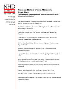 National History Day in Minnesota Topic Ideas Contributed by Tim Hoogland and Sarah Ashbrenner, NHD in Minnesota Coordinators  The Lasting Legacy of Conscientious Objectors to World War II: Ancel Keys